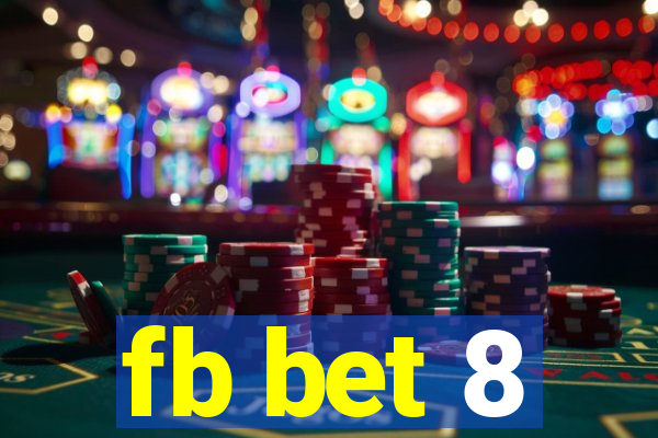 fb bet 8